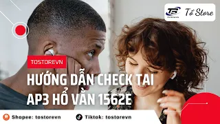 Cách check tai nghe A3 Hổ Vằn 1562E và hướng dẫn sử dụng chi tiết