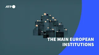 EU : the main institutions | AFP