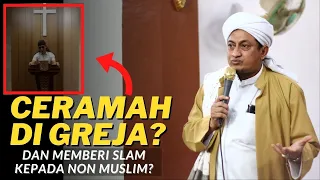 Tokoh Islam Ceramah Di Greja? - Habib Hasan Bin Ismail Al Muhdor