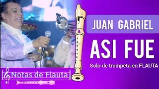 Juan Gabriel - Así fue | solo de Trompeta en FLAUTA.