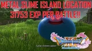 DRAGON QUEST XI: Echoes of an Elusive Age - Metal Slime Island Location 31753 EXP Per Battle