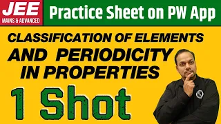 CLASSIFICATION OF ELEMENTS in 1 Shot | From Zero to Hero | JEE Main & Advanced