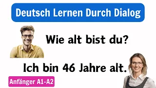 Deutsch Lernen Für Anfänger A1-A2 | Deutsch Lernen Mit Gesprächen | Deutsch Lernen Durch Hören