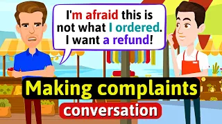 Making complaints - English Conversation Practice - Improve Speaking Skills