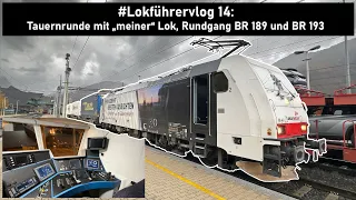 Ein Tag im Leben eines Lokführers #14 Tauernrunde mit "meiner" Lok, Erklärung Baureihe 189 / 193