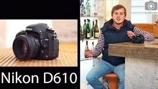 Nikon D610:  Превью-обзор на Kaddr.com