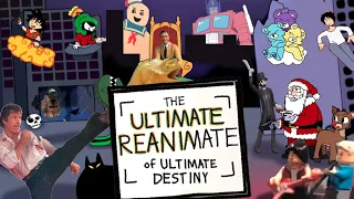 The Ultimate Reanimate of Ultimate Destiny