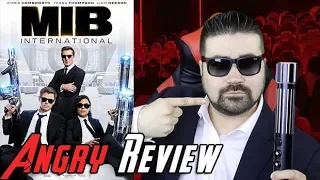 Men in Black International Angry Movie Review