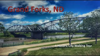 Grand Forks, ND  |  A 4K City Walking Tour