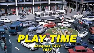 PLAY TIME 1967 (Jacques TATI)