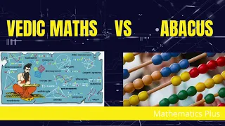why vedic maths is important ? Vedic Maths Vs Abacus | Difference Between Abacus And Vedic Math