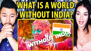 THE WORLD WITHOUT INDIA - What Would It Look Like? | Fun Facts About India | Reaction
