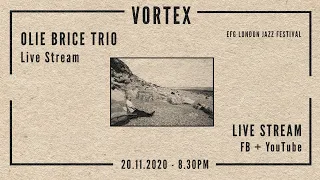 EFG London Jazz Festival Olie Brice Trio - Live Stream