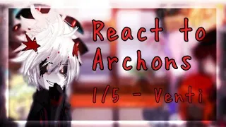 Gods(My ocs) React to archons | 1/5 - Venti | Original? | Remake | REPOST!!
