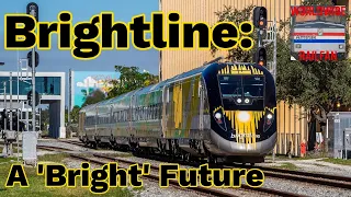 Brightline: A Bright Future