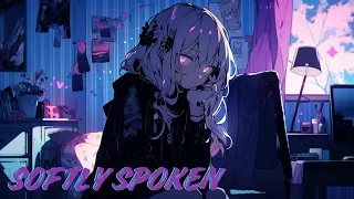 〚NIGHTCORE〛✧ BLUSHER - SOFTLY SPOKEN (Lyrics)