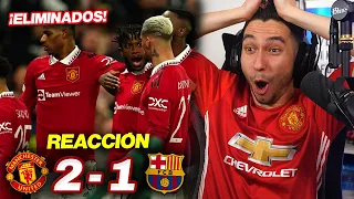 REACCIONANDO al Manchester United vs Barcelona 2-1 *ELIMINADOS DE EUROPA LEAGUE*