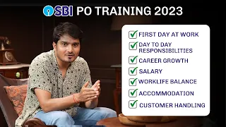 SBI PO Training 2023 | SALARY | ACCOMODATION | TRAINING | CUSTOMER HANDLING by SBI PO Vijay Mishra