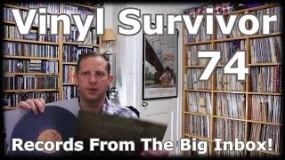 Vinyl Survivor #74, Records From The Big Inbox!