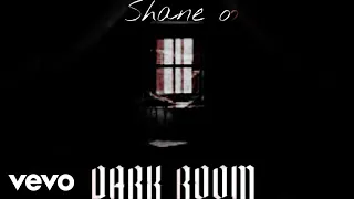 Shane O - Dark Room (Official Audio)
