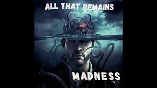 [ GMV ]   All That Remains - Madness ( The Sinking city  )
