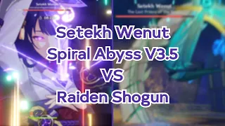 Setekh Wenut Spiral Abyss V3.5 vs Raiden Shogun