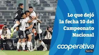 📺 Cooperativa Deportes: Lo que dejó la fecha 10 del Campeonato Nacional