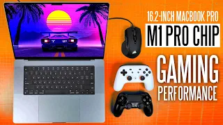 Apple 16" MacBook Pro -  M1 Pro Gaming Performance