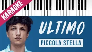Ultimo | Piccola Stella // Piano Karaoke con Testo