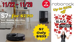 Roborock's Incredible Black Friday Sale 2021-- S7 is only $455!  November 22nd - 29th