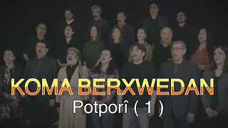 Koma Berxwedan - Potporî ( 1 )