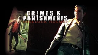 "Sherlock Holmes: Crimes and Punishments" "Убийство На Эбби - Грейндж" (ФИНАЛ)