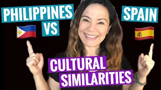 SPAIN vs PHILIPPINES: CULTURAL SIMILARITIES between the two countries #spanishfilipino #culture