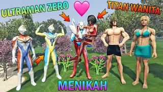 ULTRAMAN ZERO MENIKAH SAMA TITAN WANITA, ULTRAMAN UPIN IPIN SENANG - GTA 5 BOCIL SULTAN