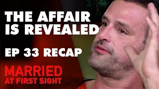 Episode 33 Recap: The affair is revealed | MAFS 2019