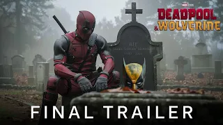 Deadpool & Wolverine | Final Trailer