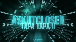 Aykut Closer - Tapa Tapa II