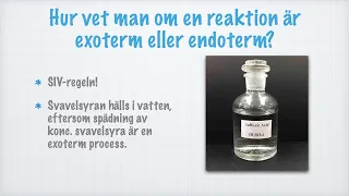 Hur vet man om en reaktion är exoterm eller endoterm?