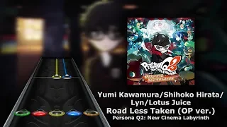 Persona Q2 - 'Road Less Taken (OP ver.)' (Clone Hero Chart Preview)