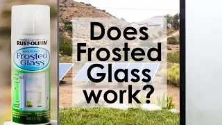 Does Frosted Glass by Rust-oleum work?