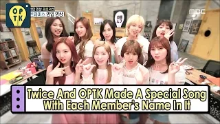 [Oppa Thinking - TWICE] Special Song With Each Member's Name In It 20170527