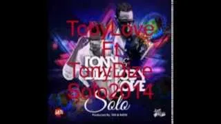 Toby Love Ft  Tony Dize   Solo 2014