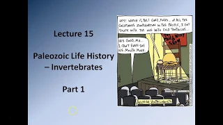 Lecture 15 - Paleozoic Life History Part 1