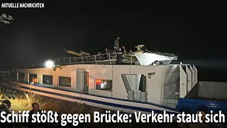 Schiff stößt gegen Brücke: Verkehr staut sich