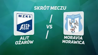 Skrót meczu Alit Ożarów vs Moravia Anna-Bud Morawica