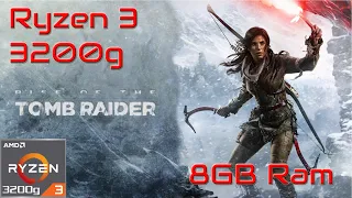 Rise of the Tomb Raider on Ryzen 3 3200g - 8GB Ram(8x1)