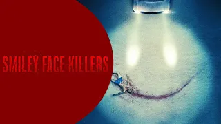 SMILEY FACE KILLERS - OFFICIAL TRAILER (2021)