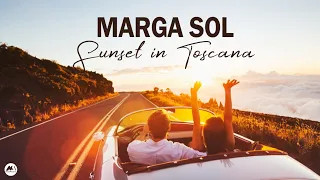 Marga Sol - Sunset in Toscana (Official Video)