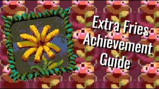 An Extra Fries Achievement Guide | Atomicrops