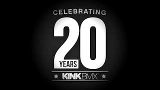 20 YEARS OF KINK BMX